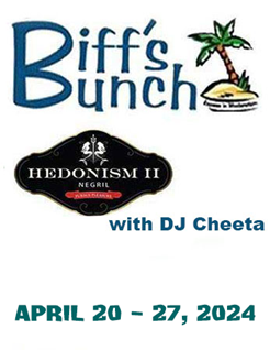 Group Event - Biff’s Bunch - April 20 - 27, 2024 - Hedonism II Resort, Negril Jamaica