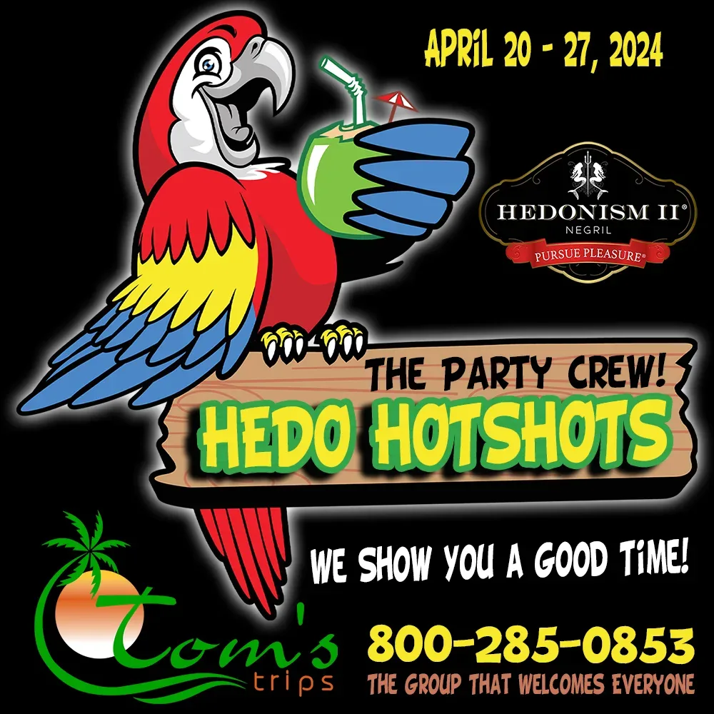 Group Event - Hedo Hotshots - April 20 - 27, 2024 - Hedonism II Resort, Negril Jamaica