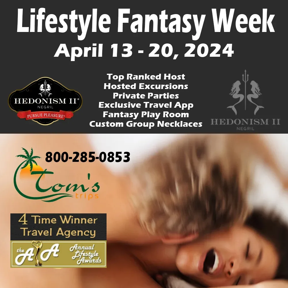 Group Event - Lifestyle Fantasy Week - April 13 - 20, 2024 - Hedonism II Resort, Negril Jamaica