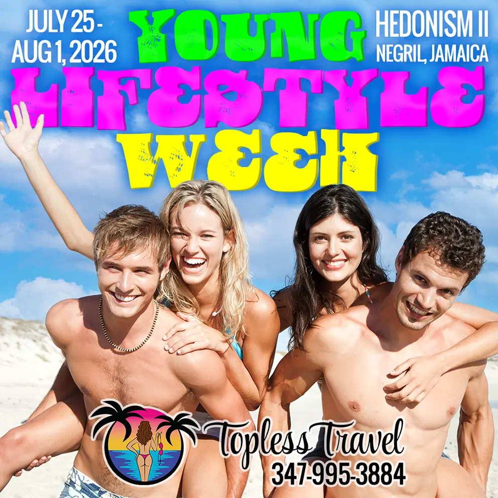 Hedonism II Group Event - Topless Travel Young Lifestyle Week, July 25 - August 1, 2026