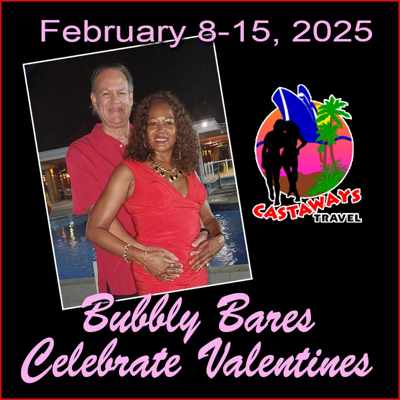 Group Event - Bubbly Bares Valentines - February 8 - 15, 2025 - Hedonism II Resort, Negril Jamaica