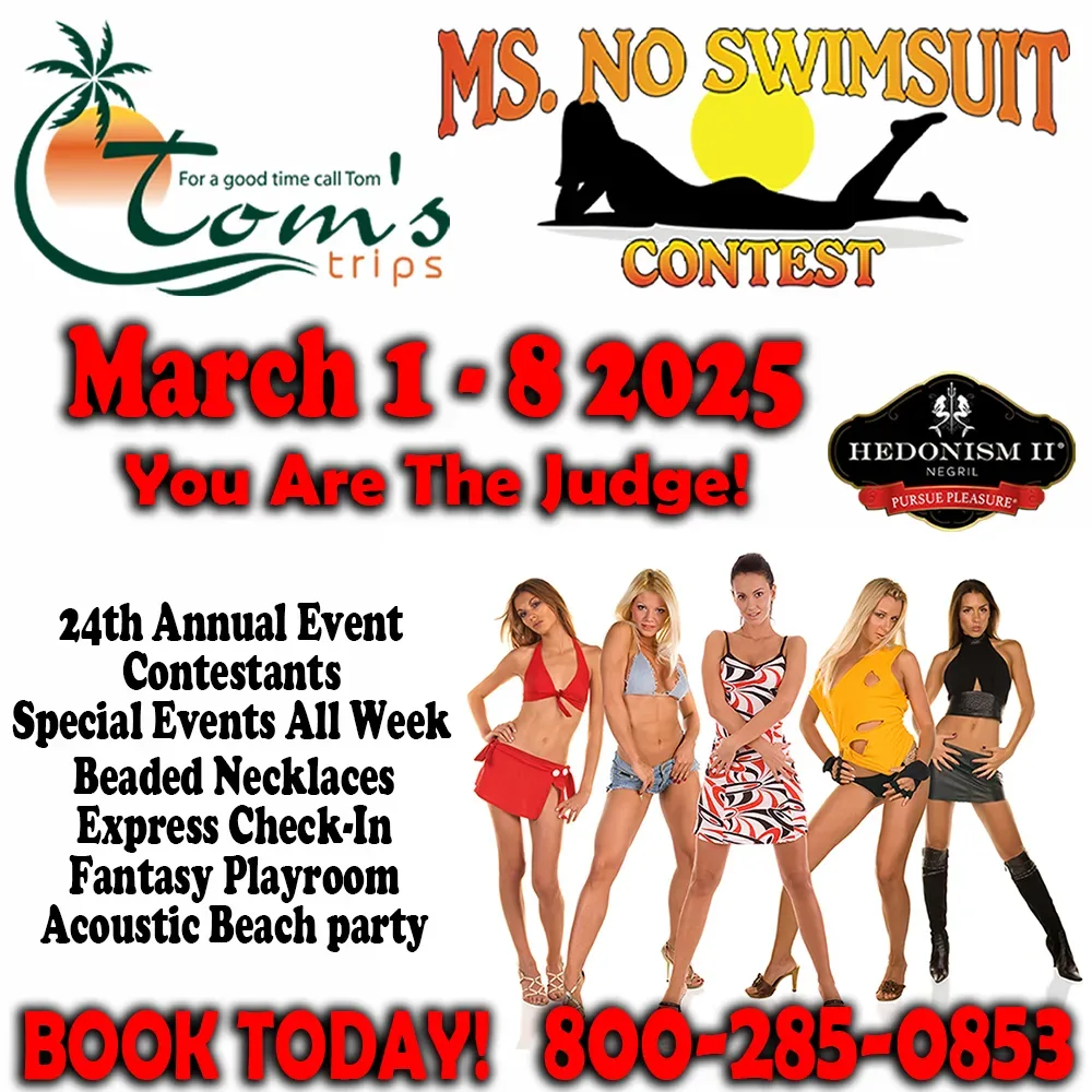 Group Event - Ms. No Swimsuit - March 1 - 8, 2025 - Hedonism II Resort, Negril Jamaica