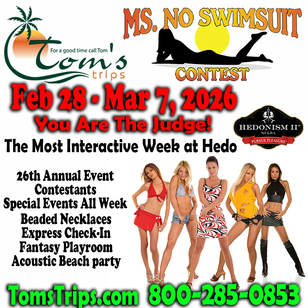 Group Event - Ms. No Swimsuit - February 28 - March 7, 2026 - Hedonism II Resort, Negril Jamaica