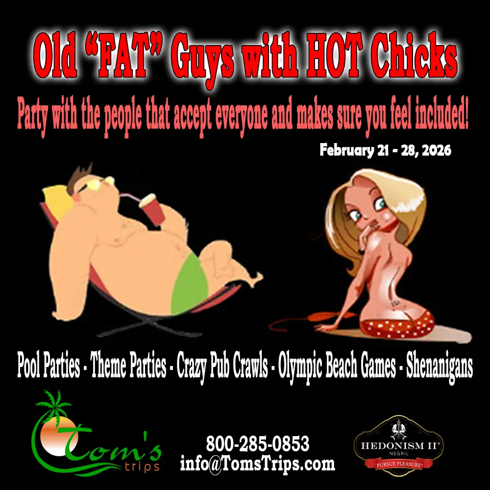 Group Event - Old FAT Guys with HOT Chicks - February 21 - 28, 2026 - Hedonism II Resort, Negril Jamaica