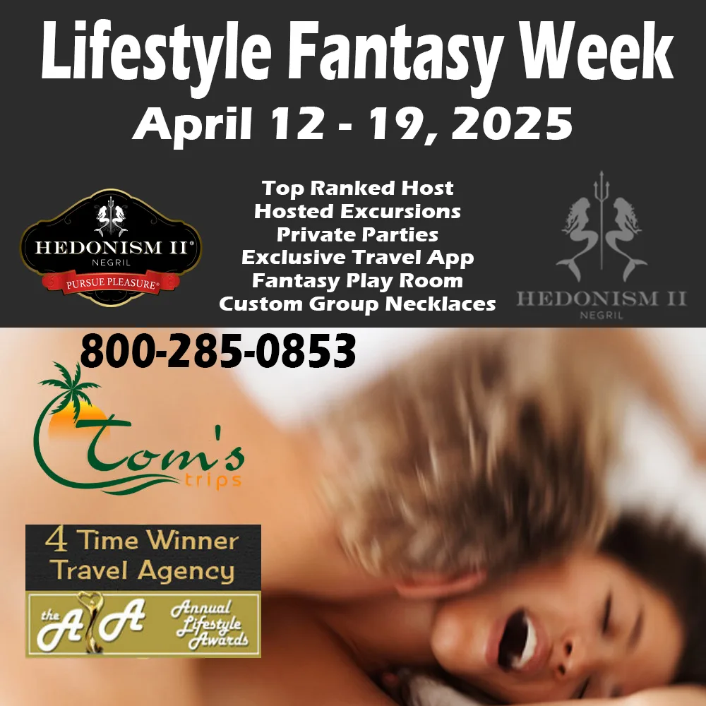 Group Event - Lifestyle Fantasy Week - April 12 - 19, 2025 - Hedonism II Resort, Negril Jamaica