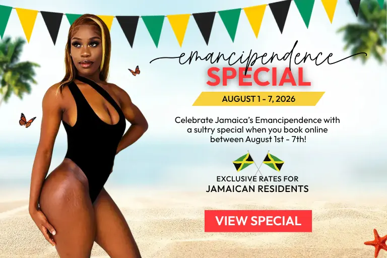 Emancipendence Special: August 1-7, 2026.  Exclusive rates for Jamaican Residents.  View Special