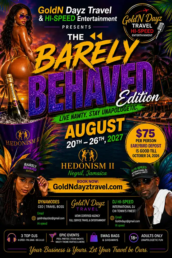 Hedonism II Group Event - Gold N Dayz Travel Barely Behaved, August 20 - 26, 2027