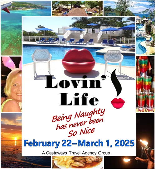 Group Event - Lovin’ Life - February 22 - March 1, 2025 - Hedonism II Resort, Negril Jamaica